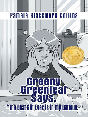 cover image of Greeny Greenleaf Says, "The Best Gift Ever is in My Bathtub."